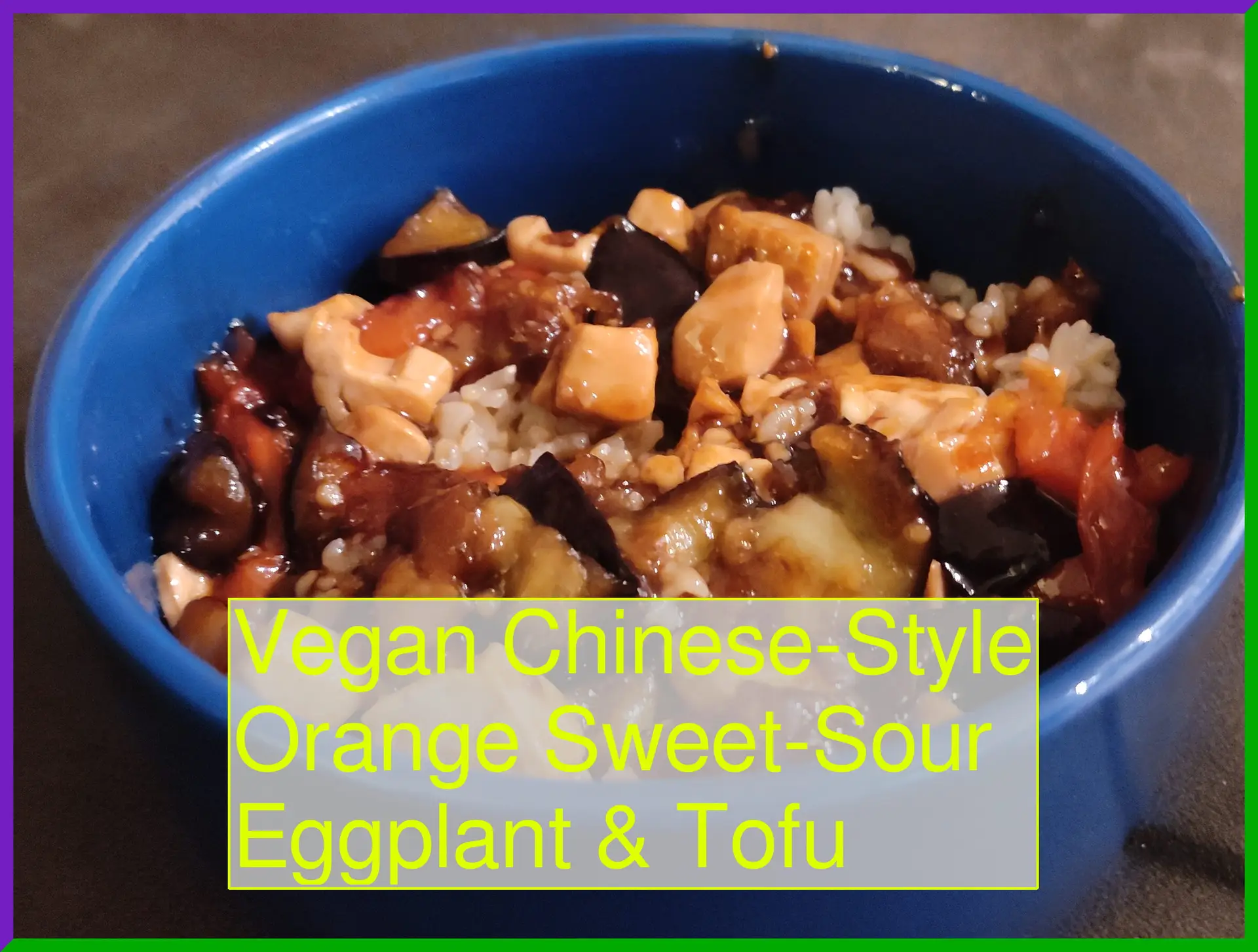 Vegan Chinese‑Style Orange Sweet‑Sour Eggplant & Tofu